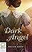 Dark Angel (The Angel Mountain Saga, 3)