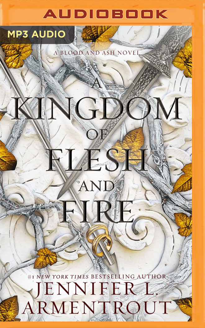A Kingdom of Flesh and Fire (Blood and Ash #2) BY Jennifer L. Armentrout