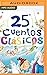 25 cuentos clásicos (Narrac...
