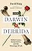 From Darwin to Derrida: Selfish Genes, Social Selves, and the Meanings of Life