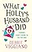 What Holly's Husband Did