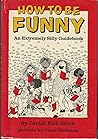 How to Be Funny