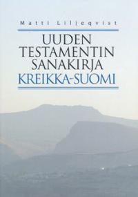 Uuden testamentin sanakirja Kreikka-Suomi (Paperback)