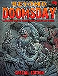 Beyond Doomsday: Special Edition: Illustrated tales of Science Fiction Fantasy and Horror
