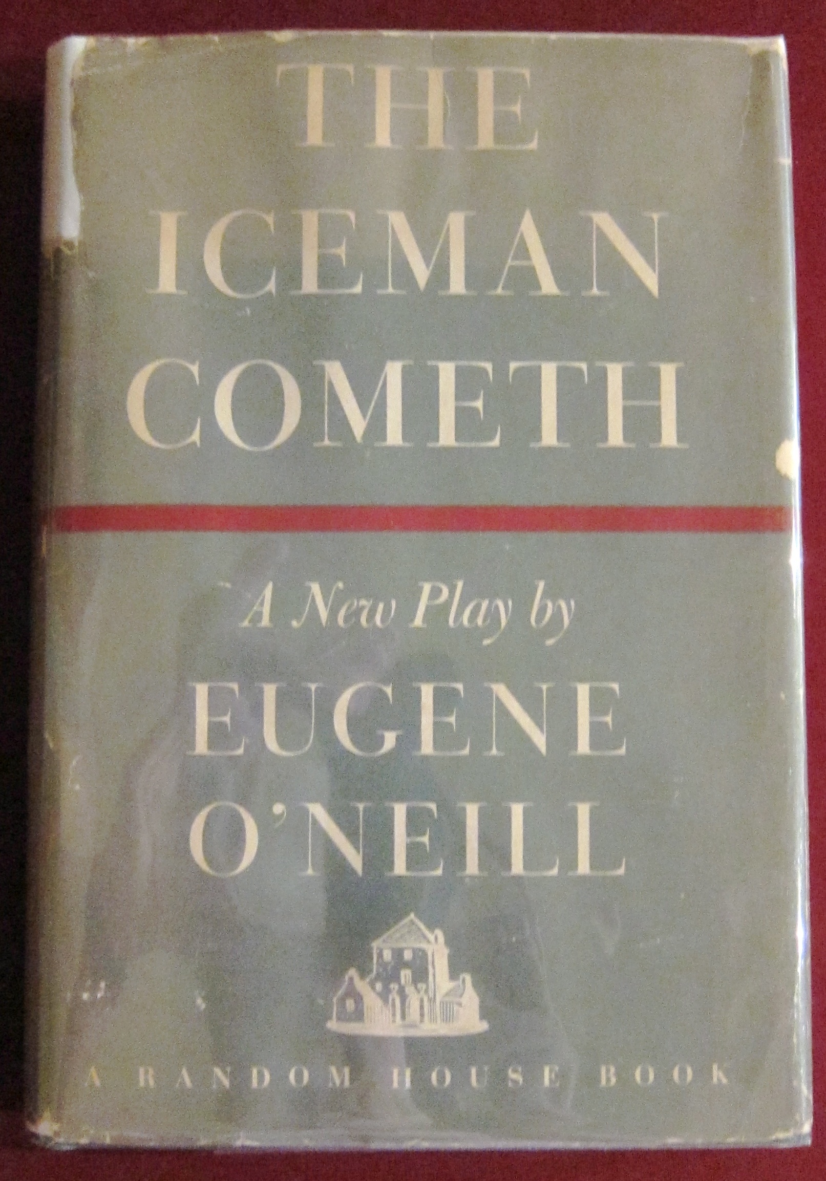 The Iceman Cometh: A Play by Eugene O'Neill