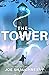 The Tower: A LitRPG Adventure