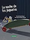 La noche de los juguetes by Antonio  Ventura