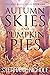 Autumn Skies and Pumpkin Pies (The Blue Ridge Series Book 1) by Stephanie Nichole