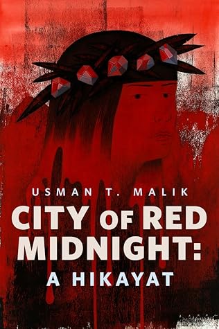 City of Red Midnight: A Hikayat