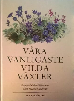 Våra vanligaste vilda växter (Hardcover)