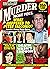 Murder Most Foul No. 118 by True Crime Library