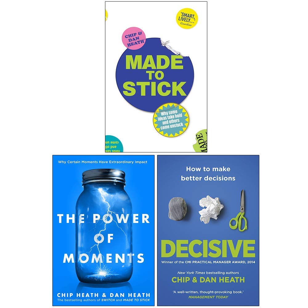 Made to Stick, The Power of Moments, Decisive How to Make Better Decisions By Chip Heath and Dan Heath 3 Books Collection Set (Paperback)