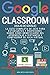 GOOGLE CLASSROOM (Aulas de ...
