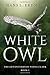 White Owl: The Adventures of Fiona Clark, Book 1