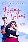 Kissing Lessons by Stefanie London