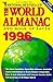 The World Almanac and Book of Facts 1996