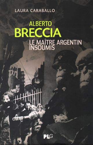 Alberto Breccia: Le maître argentin insoumis (Paperback)