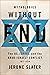 Mythologies Without End: The US, Israel, and the Arab-Israeli Conflict, 1917-2020
