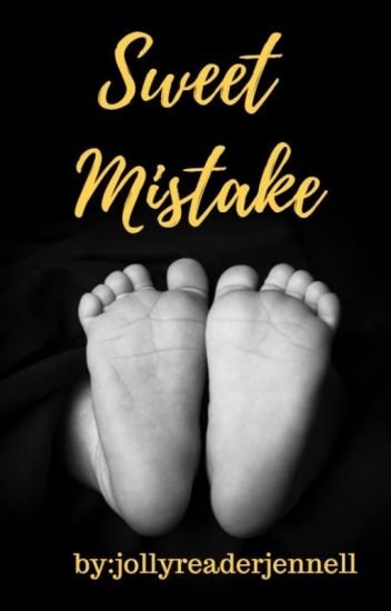 Sweet Mistake (Sweet Series, #1)