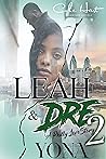 Leah & Dre 2: A P...