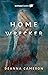 Homewrecker (A Wattpad Novel)