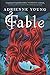 Fable (Fable, #1)