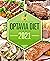 The Complete Optavia Diet Cookbook 2021: The Ultimate Quick and Easy Guide on How To Effectively Lose Weight Fast, Affordable Recipes that Beginners and Busy People Can Do