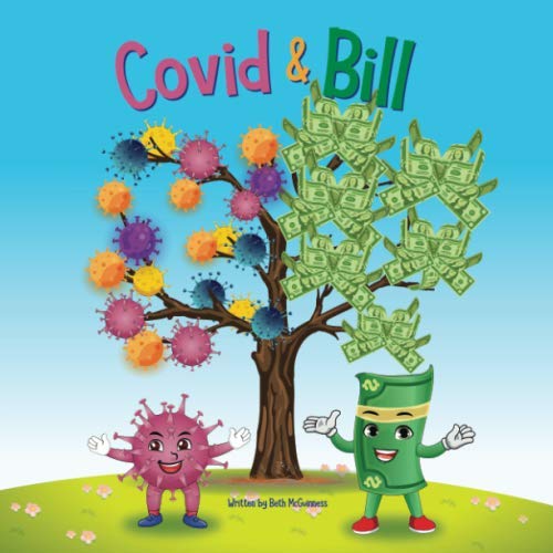 COVID & BILL: Covid-19's effect on the economy. Financial literacy lessons for children! (Teaching youth about money and finances)