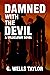 Damned with the Devil: A Wildclown Novel (The Wildclown Mysteries Book 5)