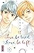 Love, be loved Leave, be left , tome 11 (French Edition)