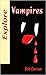 Explore Vampires