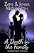 A Death in the Family - A Short Story by Zane Michaelson A Death in the Family - A Short Story by Zane Michaelson