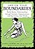 Unfuck Your Boundaries: Build Better Relationships Through Consent, Communication, and Expressing Your Needs
