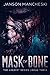 Mask of Bone: A Cale Van Wa...