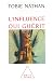 L' influence qui guérit by Tobie Nathan