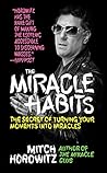 The Miracle Habit...