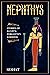 Nephthys: Stories of Egypt's Forgotten Goddess (Children of Earth and Sky)