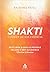 Shakti by Rajshree Patel