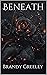 Beneath