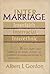 Intermarriage: Interfaith, Interracial, Interethnic