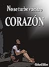 No se turbe vuestro corazón: Meditaciones puritanas para la angustia y ansiedad (Spanish Edition)