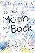 To the Moon and Back by Eden Jones