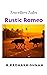 Travellers Tale: Rustic Romeo