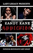 Kandy Kane Addickion: Chronicles of a Nympho