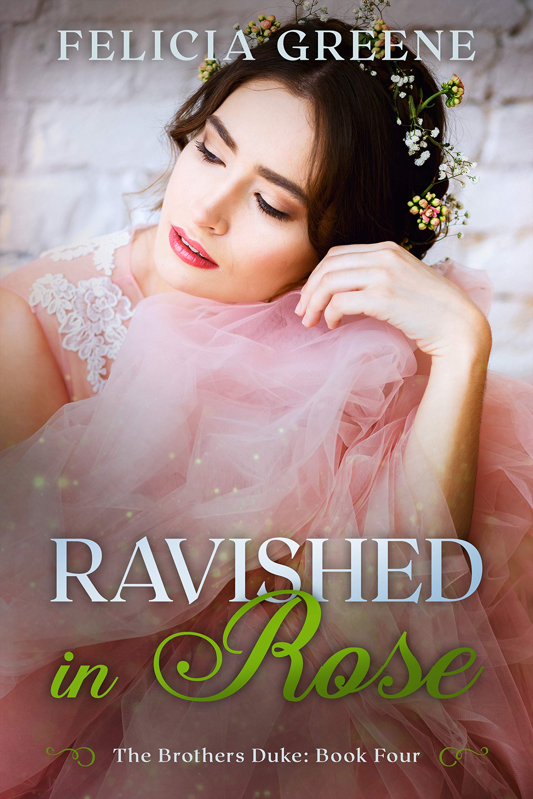 Ravished in Rose (The Brothers Duke, #4)