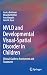 NVLD and Developmental Visual-Spatial Disorder in Children: Clinical Guide to Assessment and Treatment
