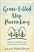 Grace-Filled Stepparenting:...