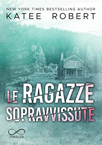 Le ragazze sopravvissute (Hidden Sins #3)