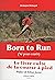 Born to Run - Né pour courir (French Edition)