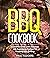BBQ Cookbook: Authentic Gui...
